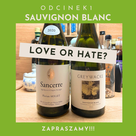 1. Sauvignon Blanc Love or Hate