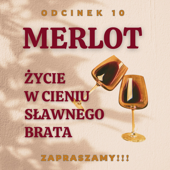 10. Merlot - życie w cieniu sławnego brata